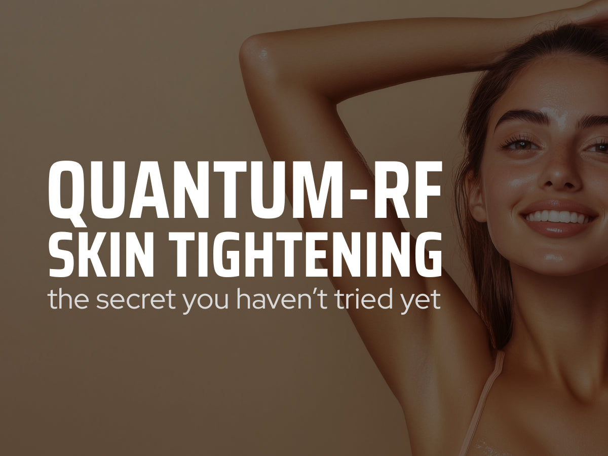 Quantum RF_ The Skin-Tightening Secret You Haven’t Tried Yet