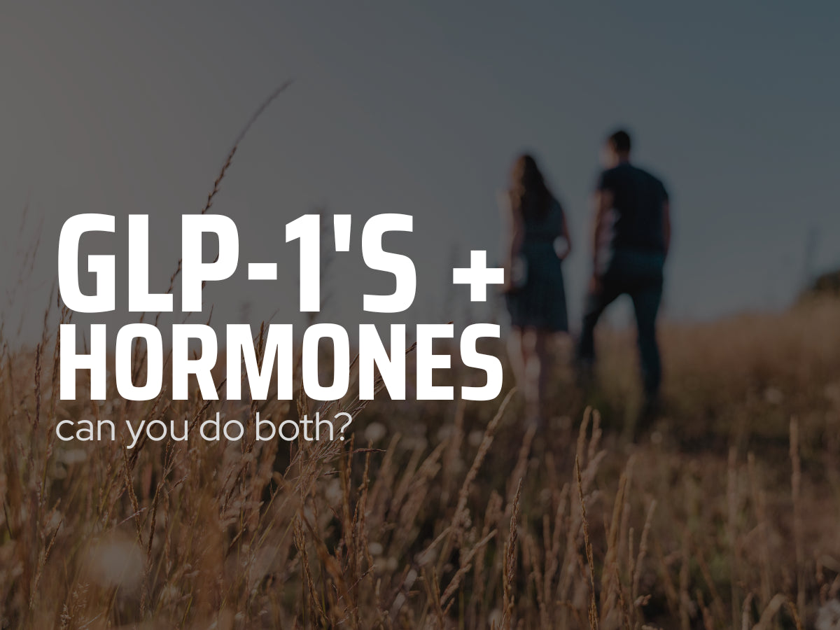 GLP-1s and Hormones_ Can You Do Both?